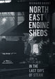 Book cover of: North East Engine Sheds in the Last Days of Steam. By: Richard Gaunt