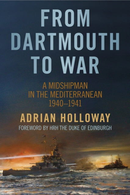 Book cover of: From Dartmouth to War. By: Adrian Holloway