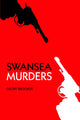 Book cover of: Swansea Murders