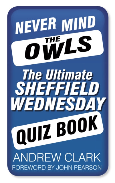 Book cover of: Never Mind the Owls