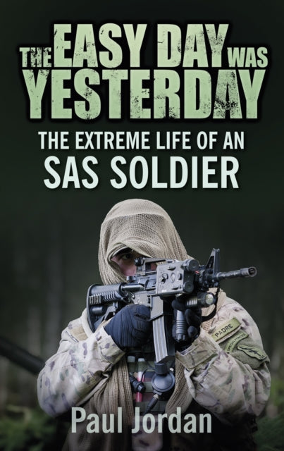 Book cover of: Easy Day was Yesterday. By: Paul Jordan