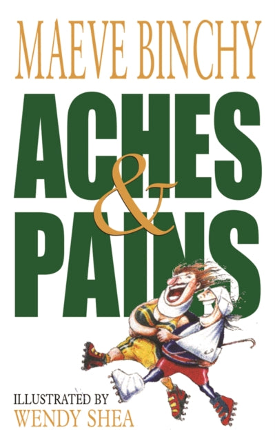 Book cover of: Aches & Pains. By: Maeve Binchy