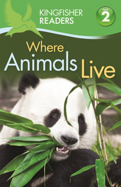 Book cover of: Kingfisher Readers: Where Animals Live (Level 2: Beginning to Read Alone). By: Brenda Stones