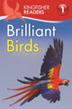 Book cover of: Kingfisher Readers: Brilliant Birds (Level 1: Beginning to Read). By: Thea Feldman