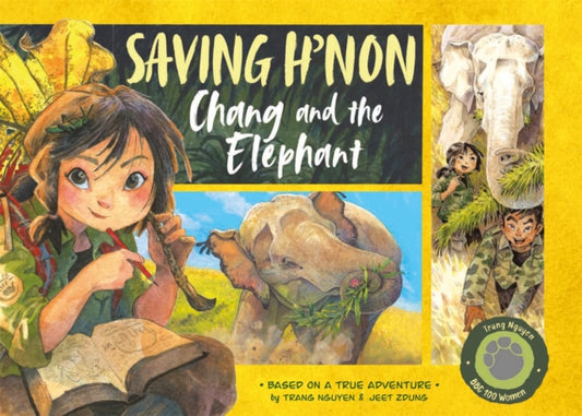 Saving H'non – Chang and the Elephant 9780753447086 Nguyen Thi Thu Trang
