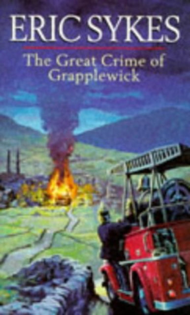 Book cover of: Great Crime Of Grapplewick. By: Eric Sykes