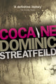 Book cover of: Cocaine. By: Dominic Streatfeild