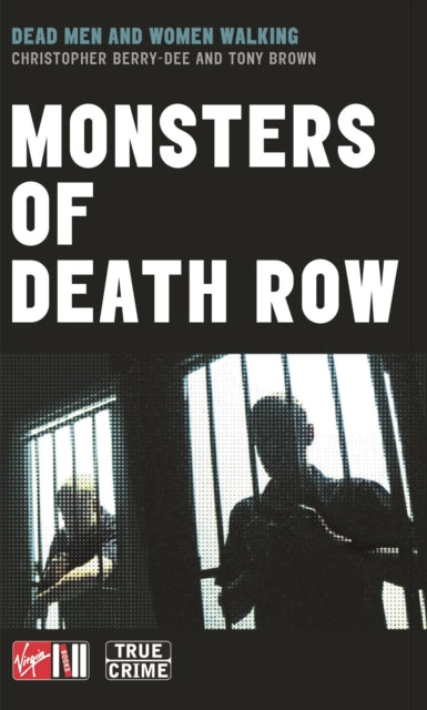 Book cover of: Monsters Of Death Row. By: Christopher Berry-Dee