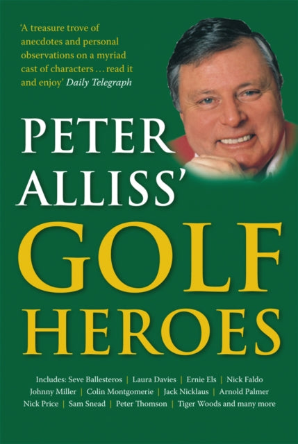 Book cover of: Peter Alliss' Golf Heroes. By: Peter Alliss
