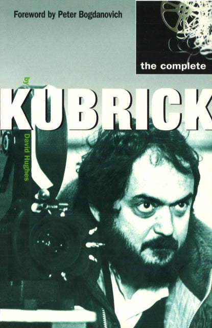Book cover of: Complete Kubrick. By: Peter, Bogdanovich