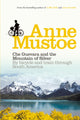 Book cover of: Che Guevara and the Mountain of Silver. By: Anne Mustoe