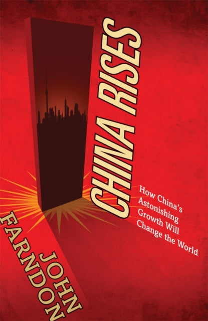 Book cover of: China Rises. By: John Farndon