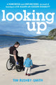 Book cover of: Looking Up. By: Tim Rushby-Smith