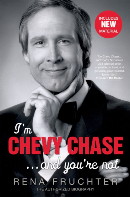 Book cover of: I'm Chevy Chase ... and You're Not. By: Rena Fruchter
