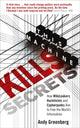 Book cover of: This Machine Kills Secrets. By: Andy Greenberg