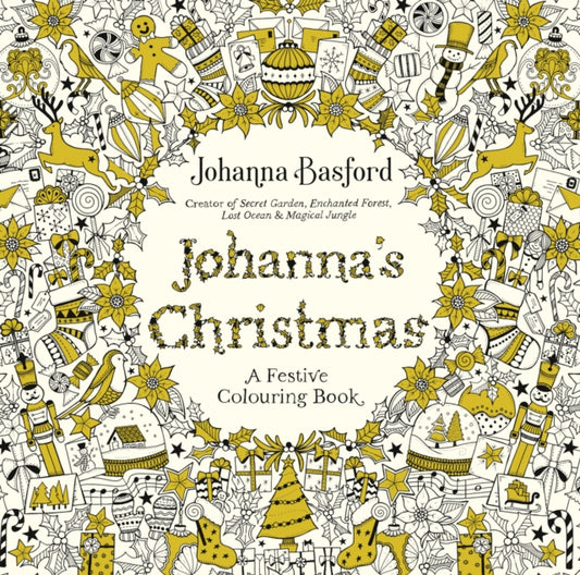 Johanna's Christmas, A Festive Colouring Book 9780753557563 Johanna Basford