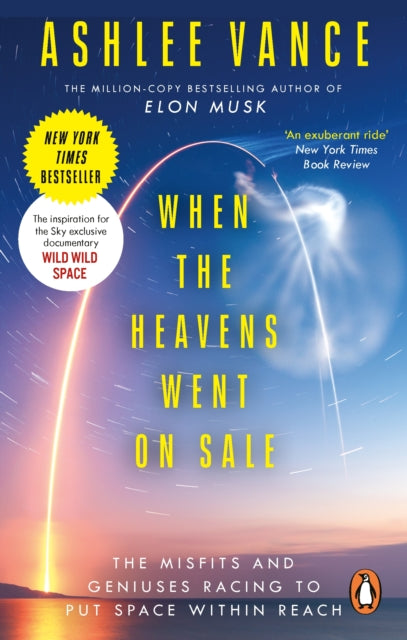 Book cover of: When The Heavens Went On Sale. By: Ashlee Vance