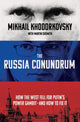Book cover of: Russia Conundrum. By: Mikhail Khodorkovsky