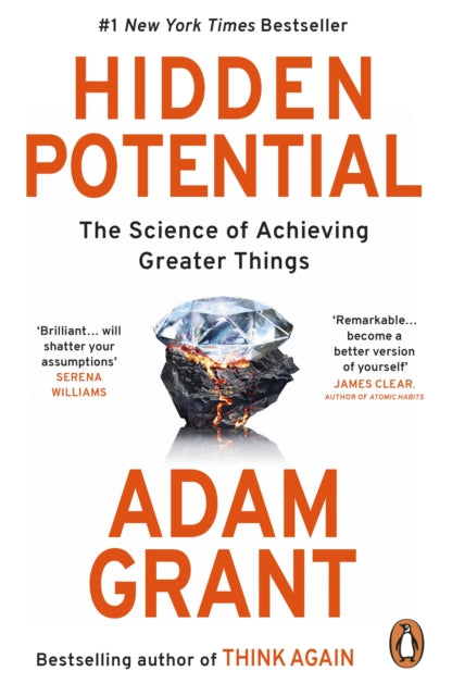 Hidden Potential, The Science of Achieving Greater Things 9780753560068 Adam Grant