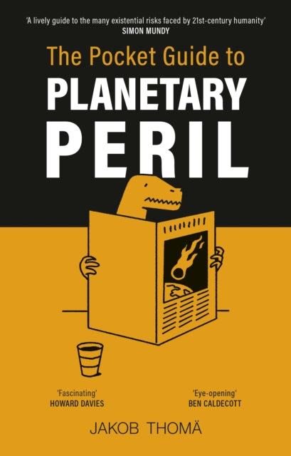Book cover of: Pocket Guide to Planetary Peril. By: Jakob Thomä