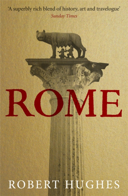 Book cover of: Rome. By: Robert Hughes