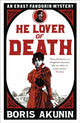 Book cover of: He Lover of Death