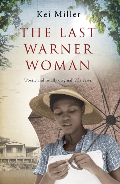 Book cover of: Last Warner Woman. By: Kei Miller