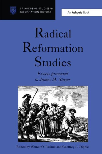 Book cover of: Radical Reformation Studies
