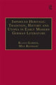 Book cover of: Imperiled Heritage: Tradition, History and Utopia in Early Modern German Literature