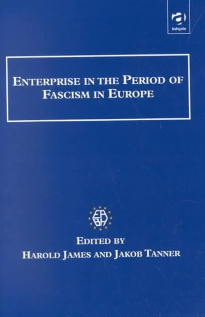 Book cover of: Enterprise in the Period of Fascism in Europe