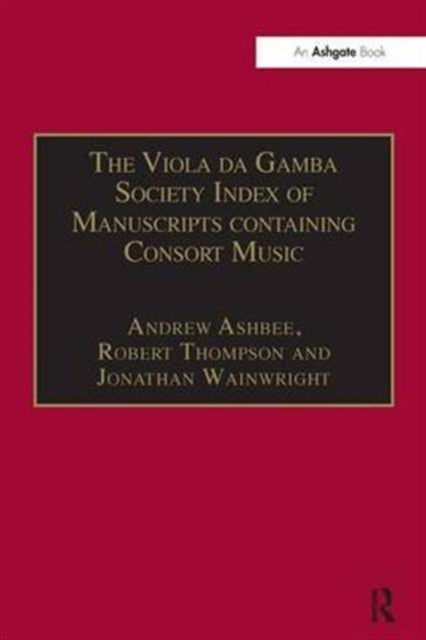 Book cover of: Viola da Gamba Society Index of Manuscripts containing Consort Music