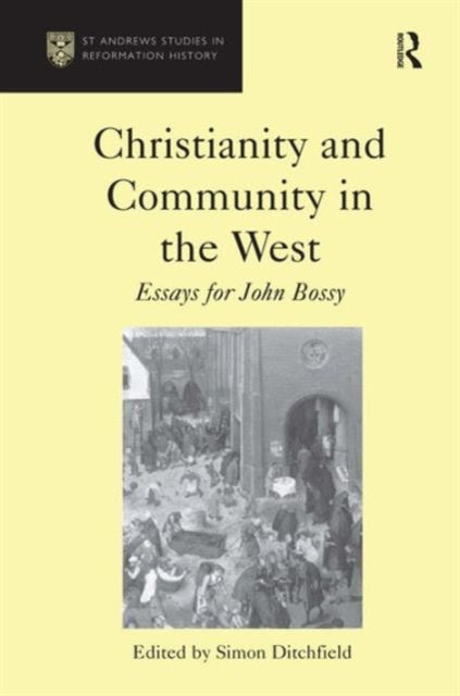 Book cover of: Christianity and Community in the West