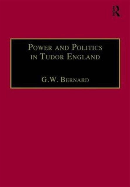 Book cover of: Power and Politics in Tudor England