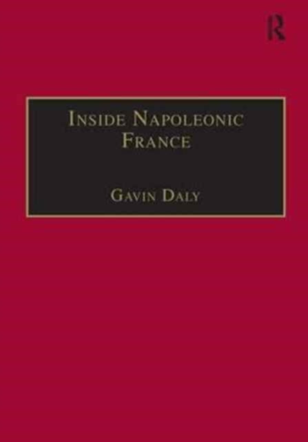 Book cover of: Inside Napoleonic France