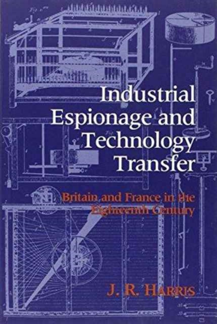 Book cover of: Industrial Espionage and Technology Transfer. By: John R. Harris