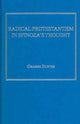 Book cover of: Radical Protestantism in Spinoza's Thought