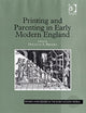 Book cover of: Printing and Parenting in Early Modern England. By: Douglas A. Brooks (editor)
