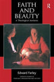 Book cover of: Faith and Beauty. By: Edward Farley