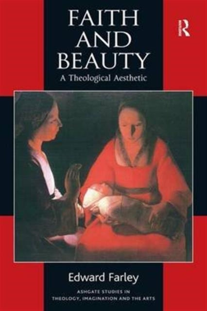 Book cover of: Faith and Beauty. By: Edward Farley