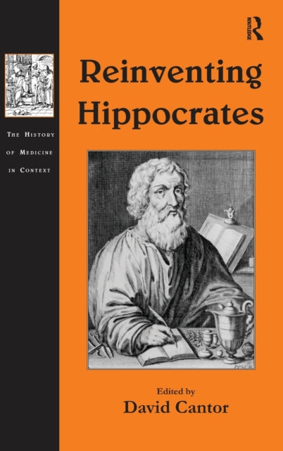 Book cover of: Reinventing Hippocrates. By: David Cantor