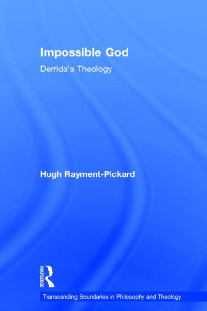 Book cover of: Impossible God. By: Hugh Rayment-Pickard