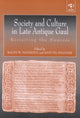 Book cover of: Society and Culture in Late Antique Gaul