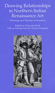 Book cover of: Drawing Relationships in Northern Italian Renaissance Art