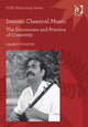 Book cover of: Iranian Classical Music. By: Laudan Nooshin