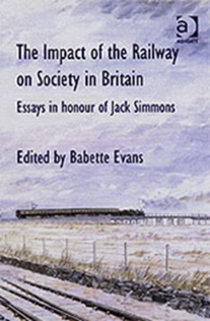 Book cover of: Impact of the Railway on Society in Britain