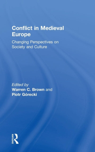 Book cover of: Conflict in Medieval Europe