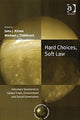 Book cover of: Hard Choices, Soft Law