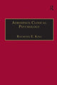 Book cover of: Aerospace Clinical Psychology. By: Raymond E. King