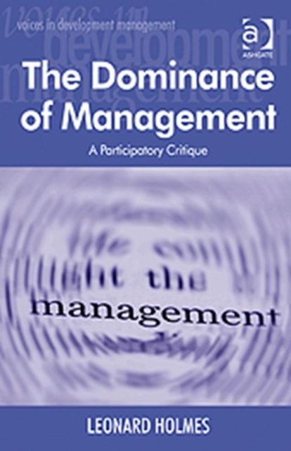 Book cover of: Dominance of Management. By: Leonard Holmes