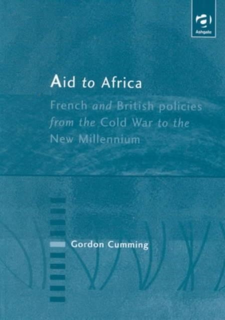 Book cover of: Aid to Africa. By: Gordon Cumming